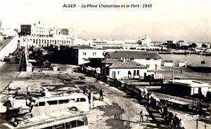Alger - Place Chasseriau et Port - 1949
